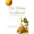 The Triune Godhead: When Three Equals One