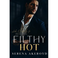 Filthy Hot (Five Points' Mob Collection: Mafia Romance
