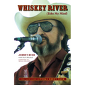 Whiskey River (Take My Mind): The True Story of Texas Honky-Tonk