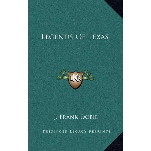 Legends Of Texas