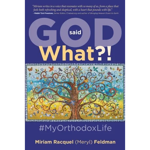 God Said What?! #MyOrthodoxLife