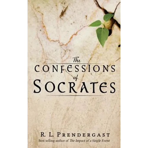 The Confessions of Socrates