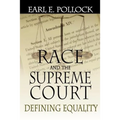 Race and the Supreme Court: Defining Equality