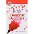Red Hat Society(r)'s Domestic Goddess