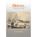 Odessa: A History, 1794-1914