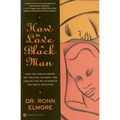 How to Love a Black Man