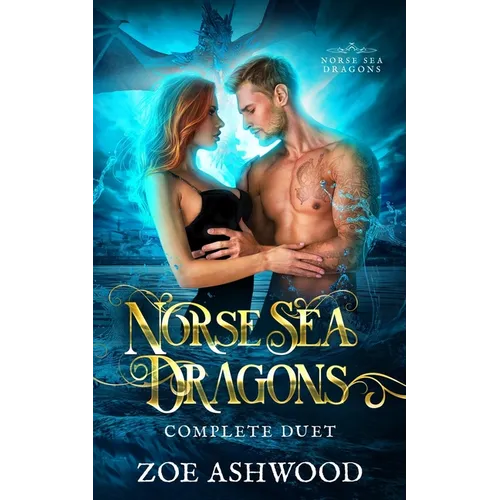 Norse Sea Dragons: The Complete Duet