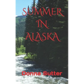 Summer in Alaska