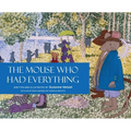 The Mouse Who Had Everything