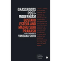 Grassroots Post-Modernism: Remaking the Soil of Cultures