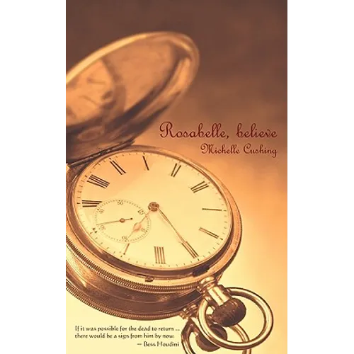 Rosabelle, Believe