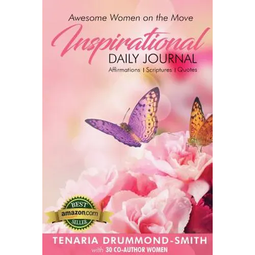 Awesome Women On The Move: Inspirational Daily Journal