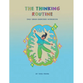 The Thinking Routine: Daily Brain Exercises Workbook