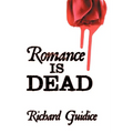 Romance Is Dead
