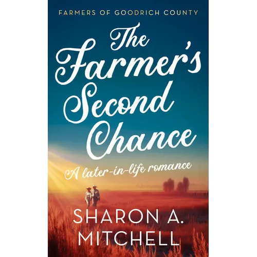The Farmer's Second Chance