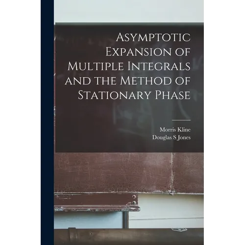 Asymptotic Expansion of Multiple Integrals and the Method of Stationary Phase