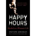 Happy Hours: Alcohol in a Woman's Life