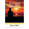 As A Man Thinketh