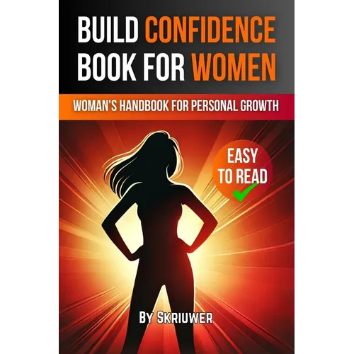 Build Confidence Book for Women: A Woman's Handbook for Personal Growth