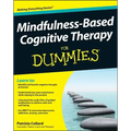 Mindfulness-Based Cognitive Therapy for Dummies