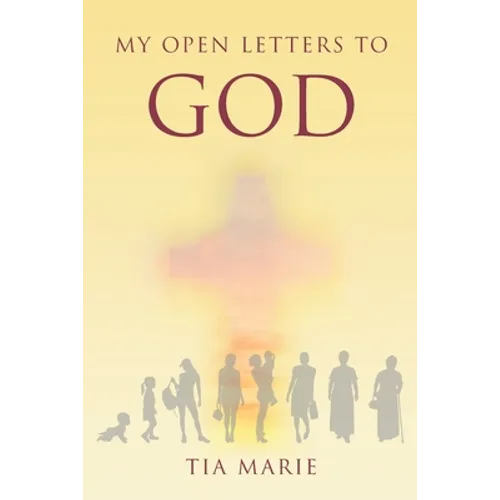 My Open Letters to God