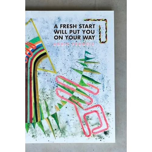 A Fresh Start Will Put You On Your Way