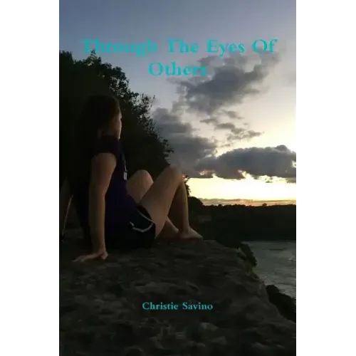 Through The Eyes Of Others