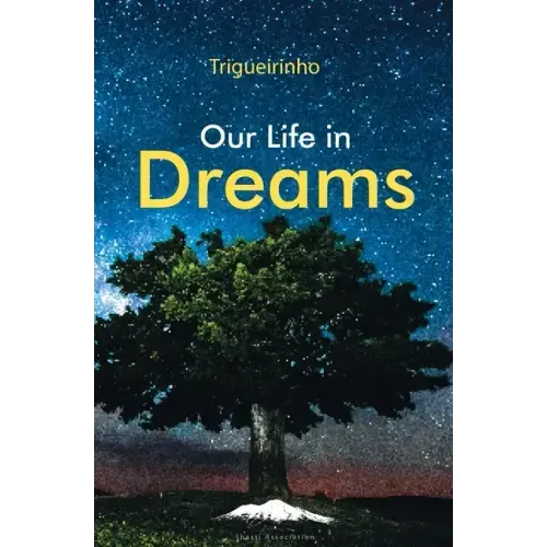Our Life in Dreams