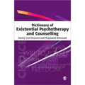 Dictionary of Existential Psychotherapy and Counselling
