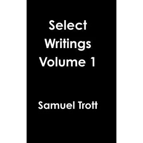 Select Writings Volume 1