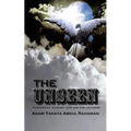 The Unseen: Mysterious Journey: Man and the Universe