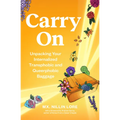 Carry on: Unpacking Your Internalized Transphobic and Queerphobic Baggage
