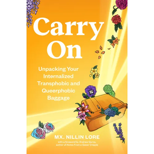 Carry on: Unpacking Your Internalized Transphobic and Queerphobic Baggage