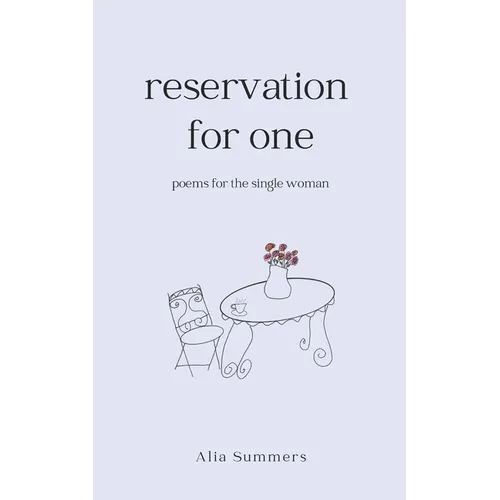 Reservation for One: Poems for the Single Woman