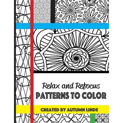Relax and Refocus: Patterns to Color