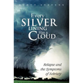Every Silver Lining Has a Cloud: Relapse and the Symptoms of Sobriety