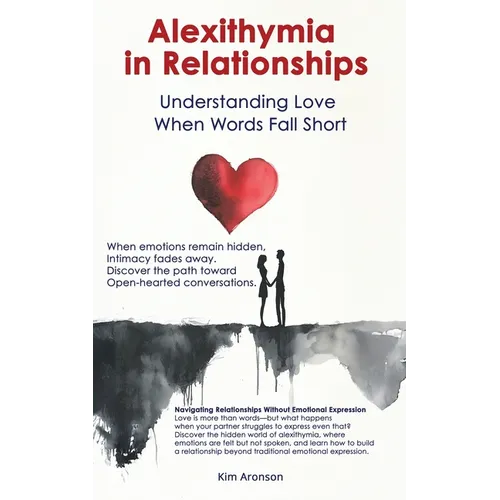 Alexithymia in Relationships: Understanding Love When Words Fall Short