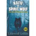 Katie and Spirit Wolf