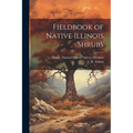 Fieldbook of Native Illinois Shrubs
