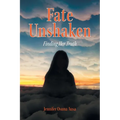 Fate Unshaken: Finding Her Truth