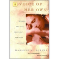 Voice of Her Own: Women and the Journal Writing Journey