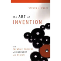 The Art of Invention: The Creative Process of Discovery and Design