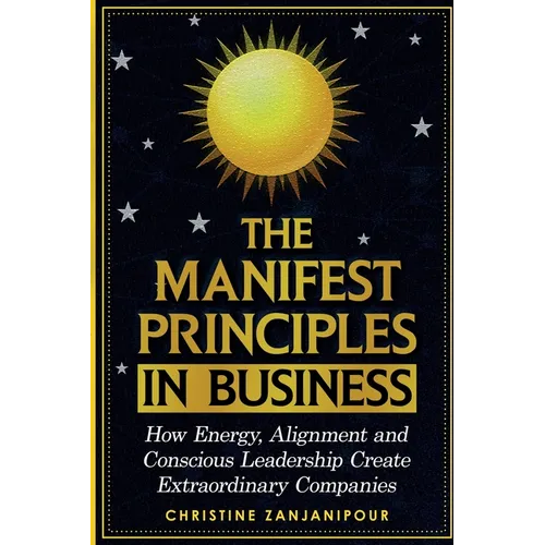 The Manifest Principles in Business