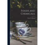 Foods and Chemicals;