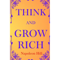 Think and Grow Rich