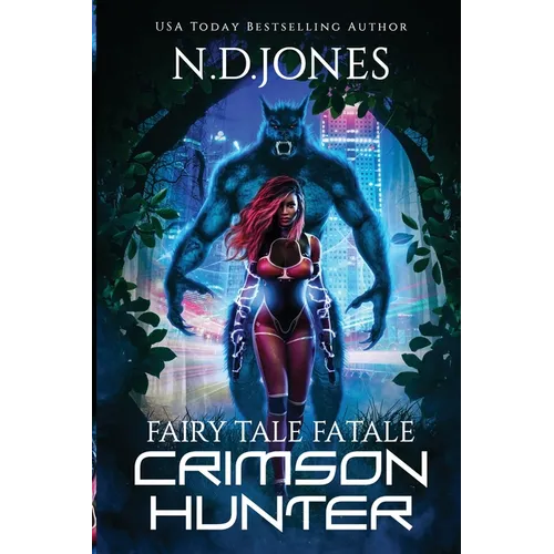 Crimson Hunter: A Red Riding Hood Reimagining