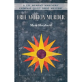 Free Motion Murder: A Liz Murphy Mariners' Compass Quilt Shop Mystery