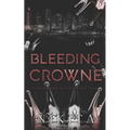 Bleeding Crowne: Ravenwood Elites Book 2