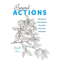Beyond Actions: Psychology of Action Research for Mindful Educational Improvement