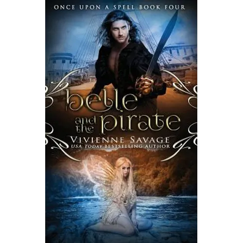 Belle and the Pirate: An Adult Fairytale Romance
